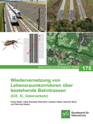 cover image of Wiedervernetzung von Lebensraumkorridoren über bestehende Bahntrassen (ICE, IC, Güterverkehr)